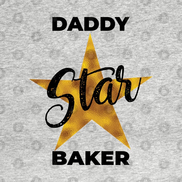 daddy star baker by shimodesign